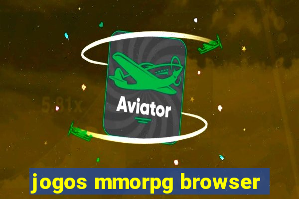 jogos mmorpg browser